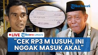 LIVE: Wisnu Ngotot Laporkan Cek Rp3 M Mbah Tarman, Yakin Palsu & Kertasnya Lusuh: Tak Masuk Akal!