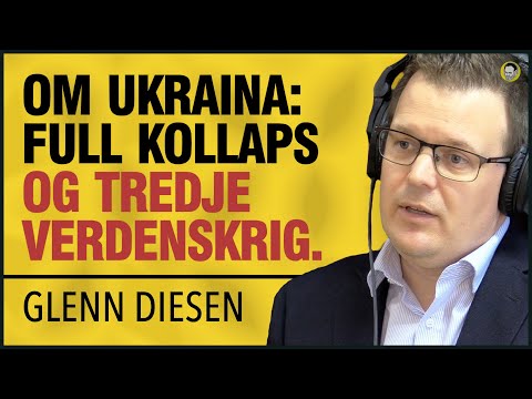 Glenn Diesen | Ukraina Kollapser, Tredje Verdenskrig, Ingen Fredsforhandlinger, NATO vs Russland