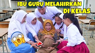 Download lagu GAWAT IBU GURU HAMIL MELAHIRKAN DI DALAM KELAS SEKOLAH | CHIKAKU FAMILY mp3