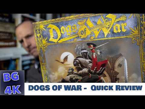 Dogs of War - Boardgames4K Review - Still Worth It?