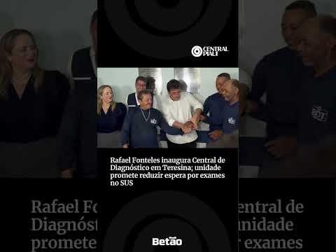 Governador inaugura Central de Diagnóstico em Teresina, unidade promete reduzir espera de exames