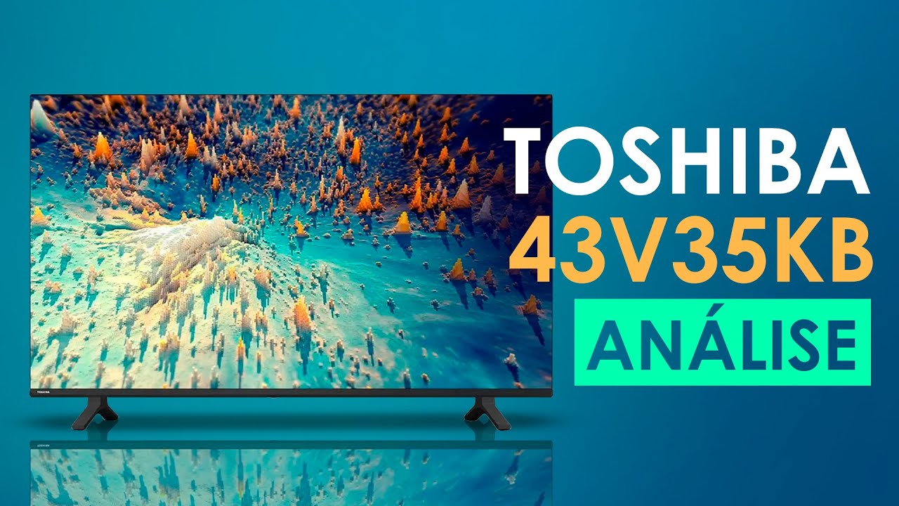 ESSA TV DE 43" POLEGADAS (FULLHD) TEM MUITA QUALIDADE DE IMAGEM | TOSHIBA 43V35KB