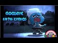 The Amazing World Of Gumball Goodbye With Lyrics