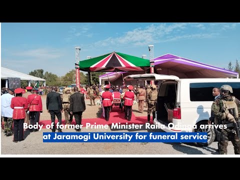 Body of former Prime Minister Raila Odinga arrives at Jaramogi University for funeral service