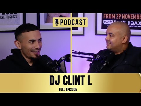 DJ Clint L - Full podcast