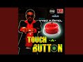 Touch a Button