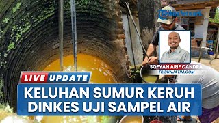 Tingkat Kekeruhan Air Sumur Warga Prambon Trenggalek di Atas Ambang Batas Aman