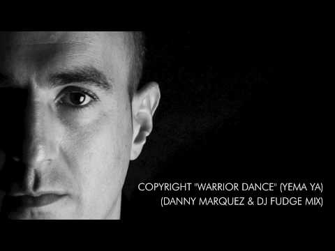 COPYRIGHT ft. SHOVELL "WARRIOR DANCE" (YEMA YA) (DANNY MARQUEZ & DJ FUDGE MIX)