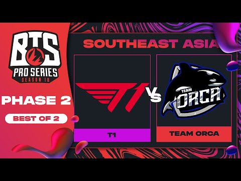 T1 vs Team Orca Game 1 - BTS Pro Series 10 SEA: Phase 2 w/ MLP & johnxfire
