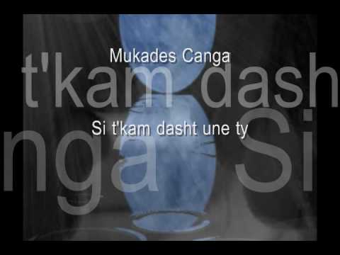 Mukades Canga ~~~ Si t'kam dasht une ty ~~ SHKODRANE popullore ~~ Albanian Song