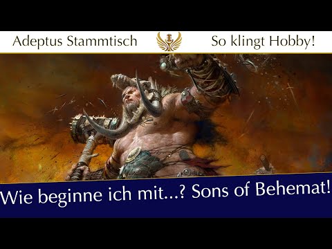 Wie beginne ich eigentlich mit...? Sons of Behemat!