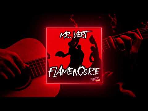 Mr. Vert - Flamencore