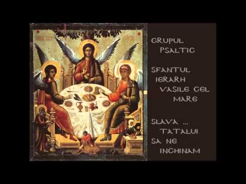 Grupul Vasile cel Mare - Slava ... Tatalui sa ne inchinam glas V