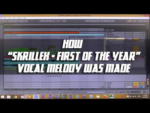 How "Skrillex - First of the Year" Vocal Melody Was Made :)