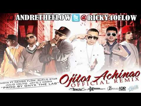 Ojitos Achinao [Remix 2011] - Nova Ft Ñengo Flow, Guelo Star, Julio Voltio, Jay-D ft. Magix