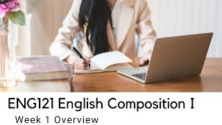 UAGC // ENG121 Week 1 Overview