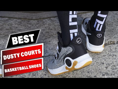 Best Basketball Shoes For Dusty Courts in 2025 (Top 10 Picks)