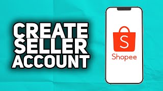 How To Start Selling on Shoppe | 2022 Easy