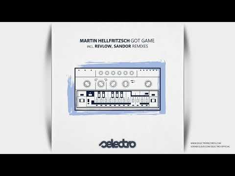 Martin Hellfritzsch - Got Game (Revlow Remix)