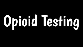 Opioid Testing | Urine Opiate Tests | Blood Opioid Test |