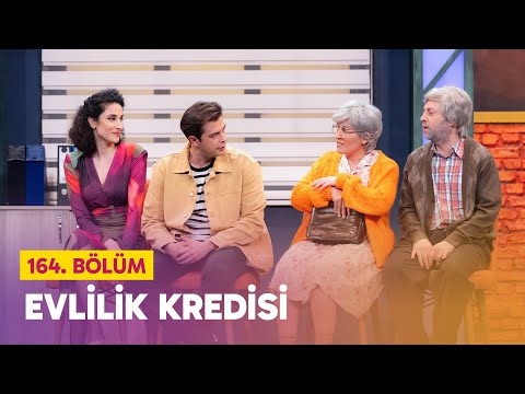 Evlilik Kredisi (164. Bölüm) -  Çok Güzel Hareketler 2