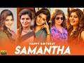 Happy Birthday Samantha Whatsapp Status Tamil Samantha Birthday Mashup Status Samantha Cute Vide