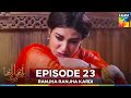 Ranjha Ranjha Kardi Episode 23