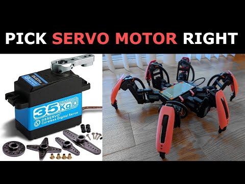 How to pick the right SERVO MOTOR for your project: Picking the right Torque.
