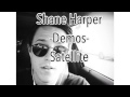 Shane Harper - Demos - satellite 
