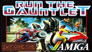 SHIT GAME TIME: RUN THE GAUNTLET (AMIGA - Contains Swearing!)
