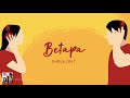 Sheila On 7 - Betapa (Video Lirik)