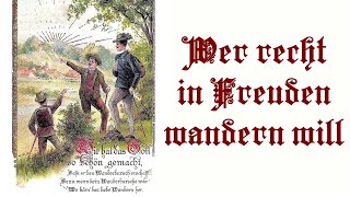 Wer recht in Freuden wandern will - German Hiking Song + English Translation
