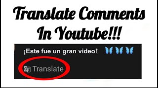 How To Translate Comments Directly In Youtube App!!