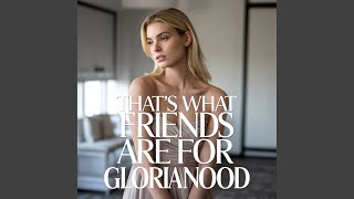 That's What Friends Are For