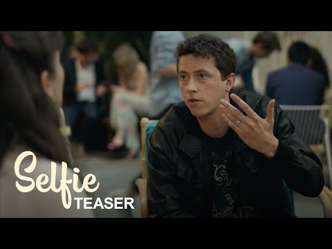 SELFIE Teaser : "Appli rencontres" [VF]