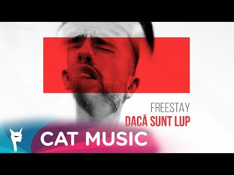 FreeStay - Daca sunt lup (Official Video)