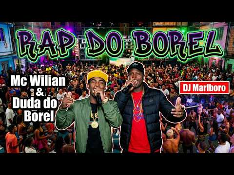 Rap do Borel & Willian E Duda, DJ Marlboro (Vídeo Clipe Official)