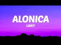 LANY - Alonica (Lyrics)