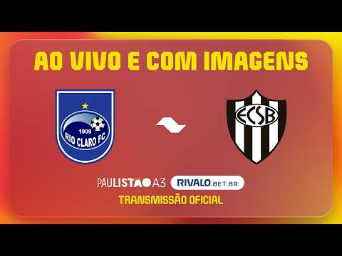 JOGO COMPLETO: RIO CLARO X EC SÃO BERNARDO | RODADA 10 | PAULISTÃO A3 RIVALO 2026
