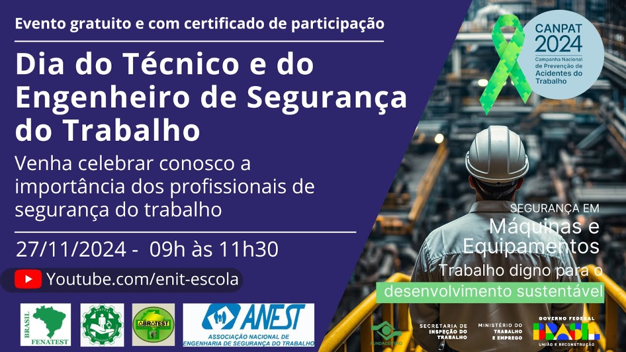 Dia do Técnico e do Engenheiro de Segurança do Trabalho - Canpat 2024