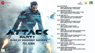 Attack - Full Album | John Abraham, Jacqueline Fernandez, Rakul Preet | Shashwat Sachdev | Lakshya 