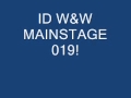 ID - W&W MAINSTAGE 019 