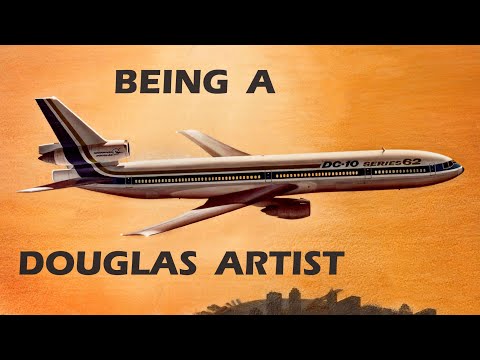 DOUGLAS AIRCRAFT COMPANY ARTIST - What It's Like Working in a Large Corporate Art Department