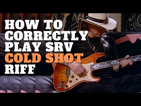 How to Correctly Play Stevie Ray Vaughan's "Cold Shot" Riff