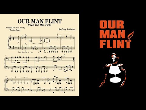Our Man Flint (Piano Solo Arrangement)