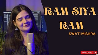 Raam Siya Raam  Mangal Bhavan Amangal Hari  Swati 