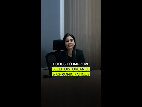 Foods to overcome fatigue and improve sleep quality