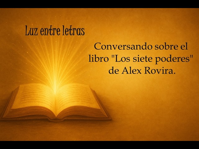 Vídeo relacionado con Los siete poderes