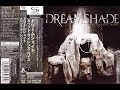 Dreamshade - It's Worth a Try (Japanese Bonus ...