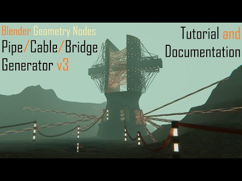Blender Pipe/Cable/Bridge Generator for Geometry Nodes - Tutorial & Documentation